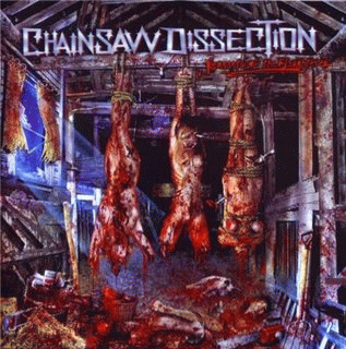 Chainsaw Dissection : Remnants of the Slaughtered